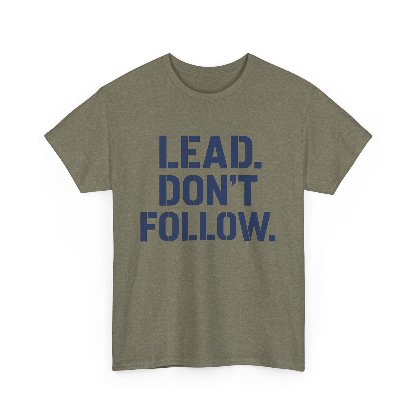 Leadership Mindset T-Shirt - Lead Don't Follow Motivational Tee