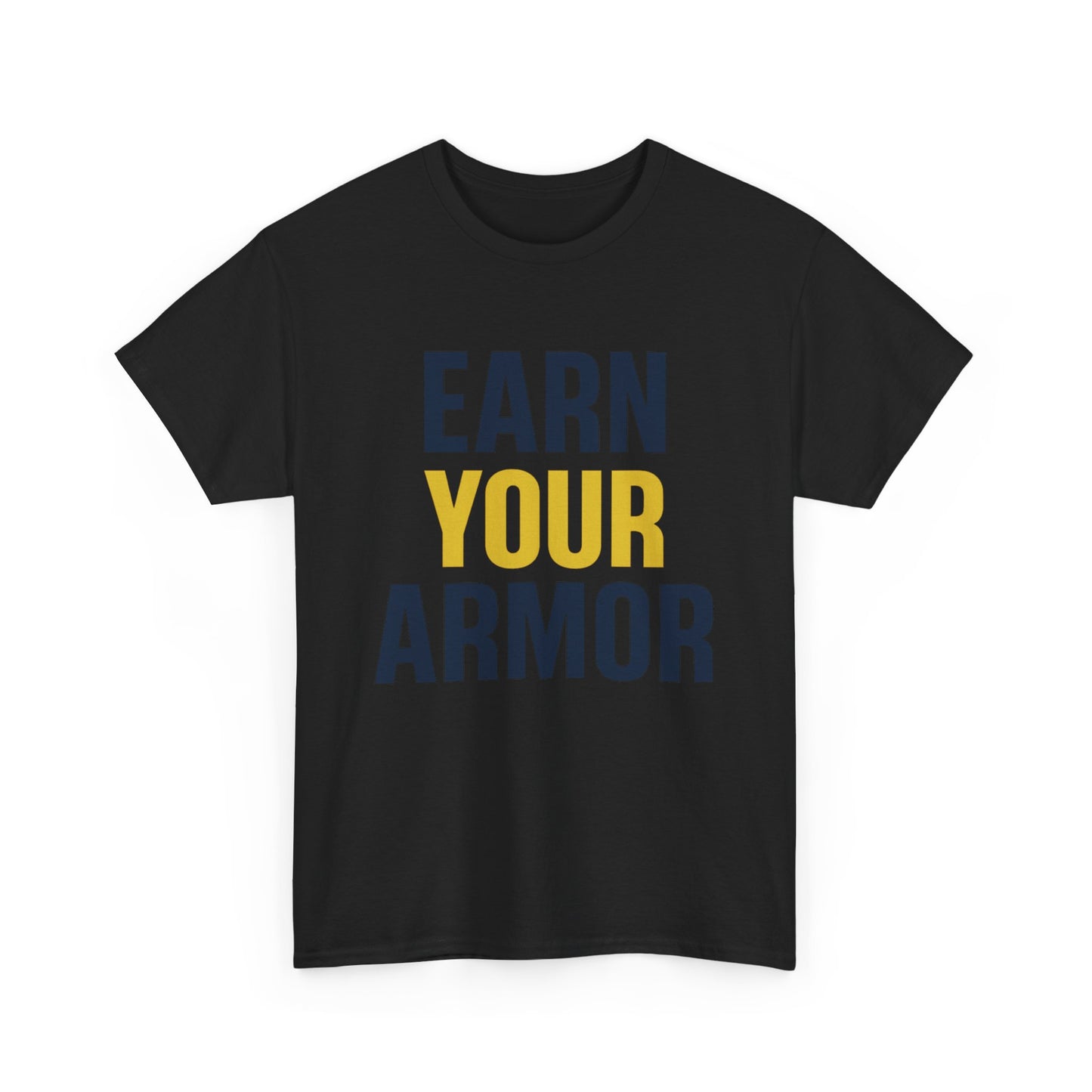 Earn Your Armor Fitness Tee