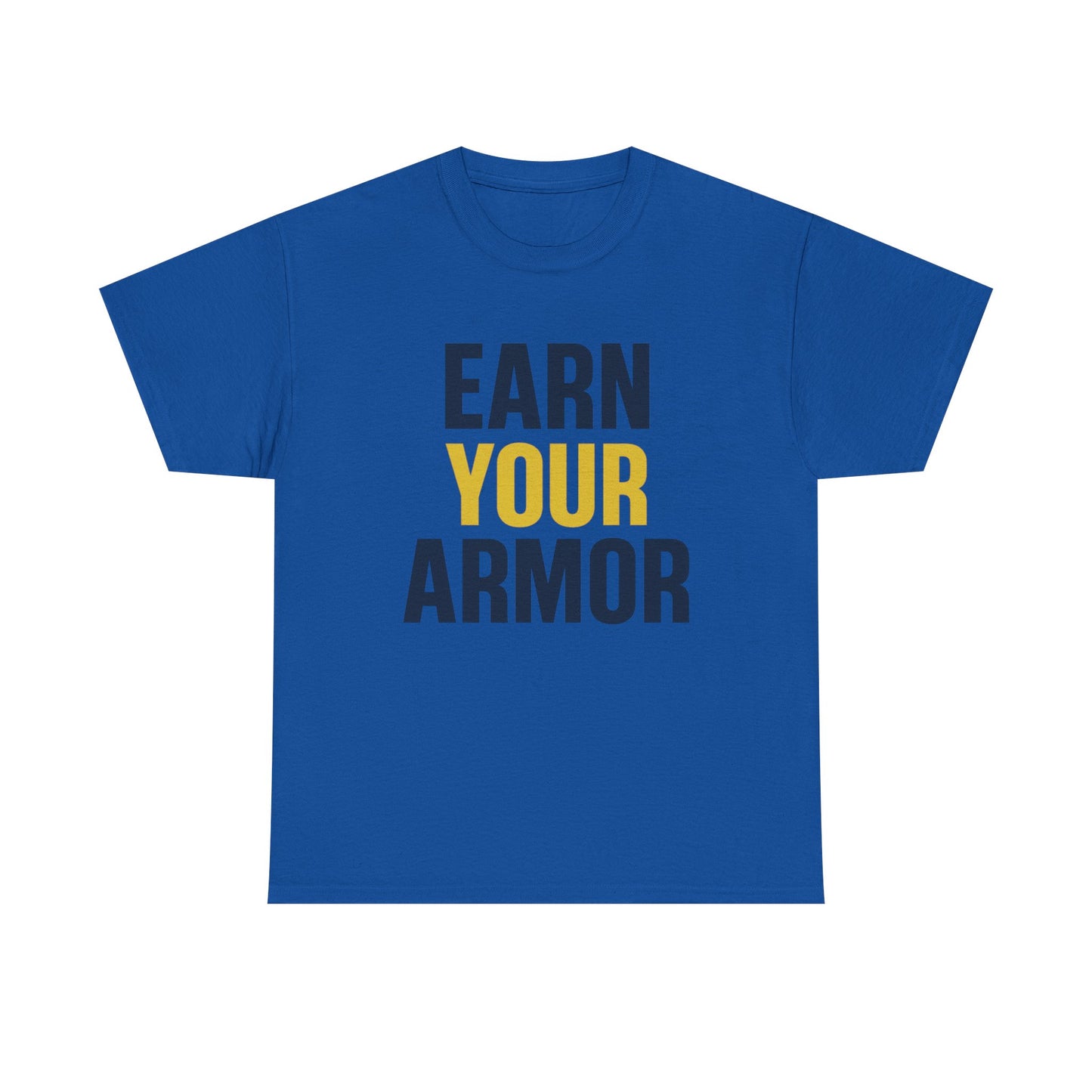 Earn Your Armor Fitness Tee
