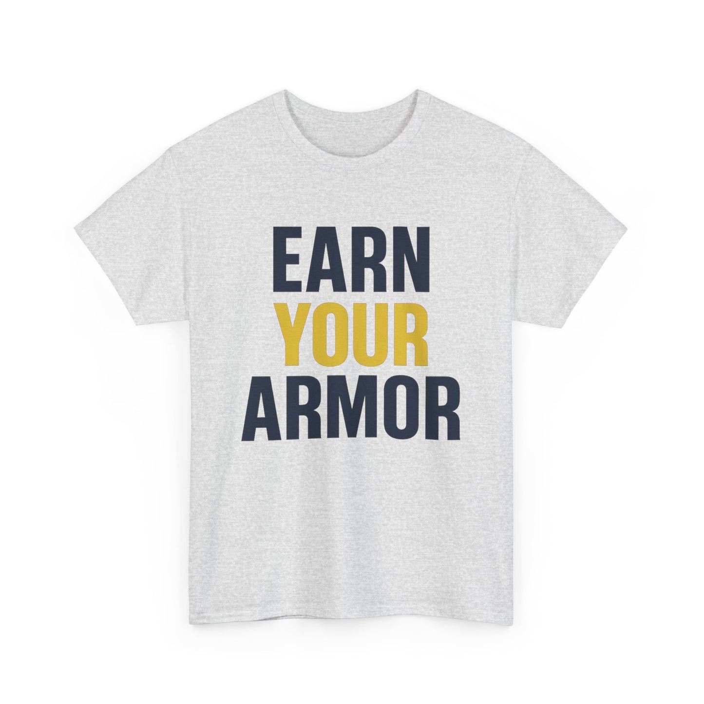 Earn Your Armor Fitness Tee