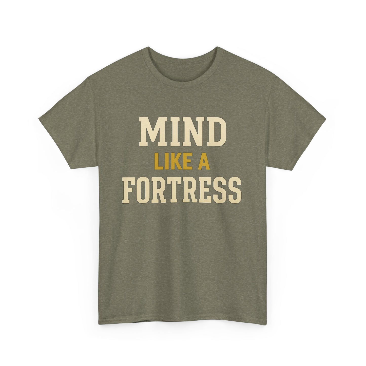 Mind Like a Fortress Tee