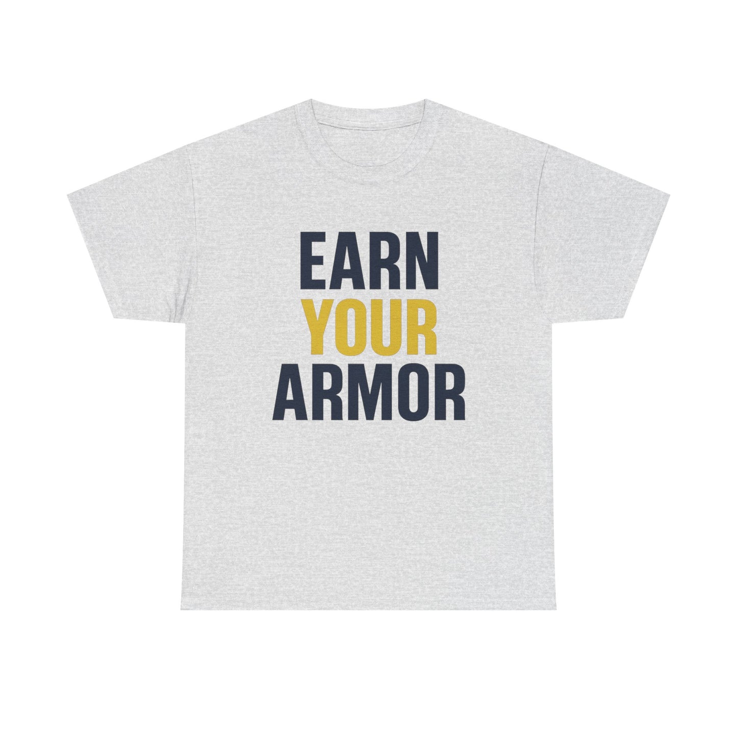 Earn Your Armor Fitness Tee