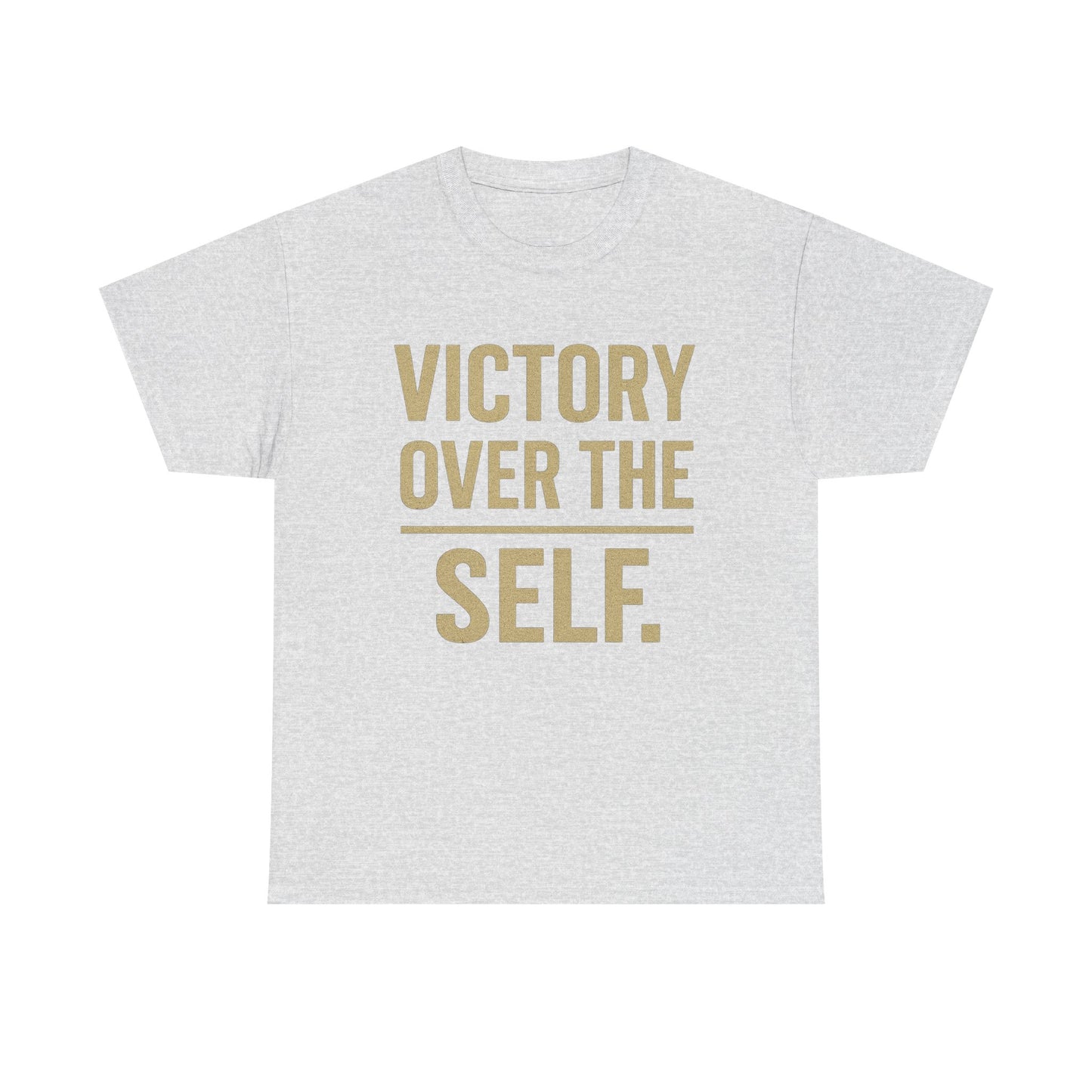 Victory Over the Self T-Shirt