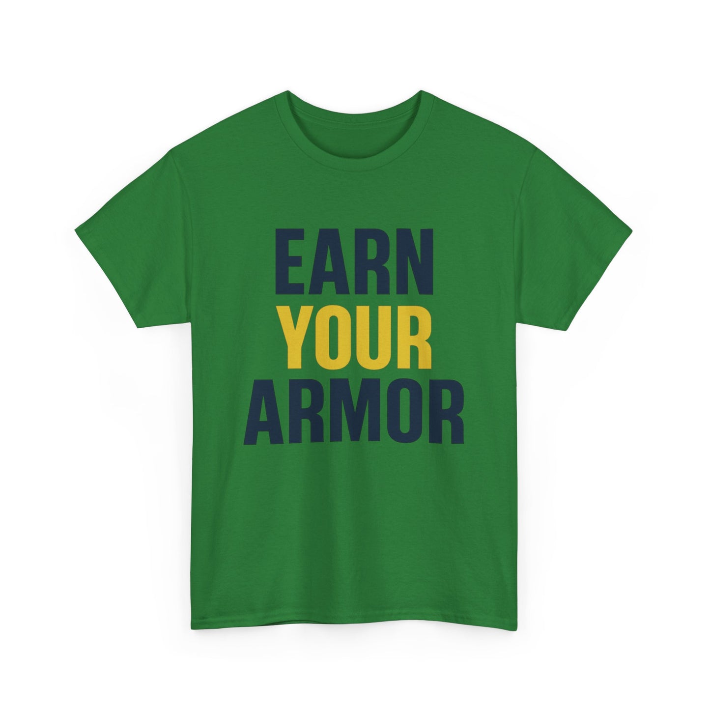 Earn Your Armor Fitness Tee