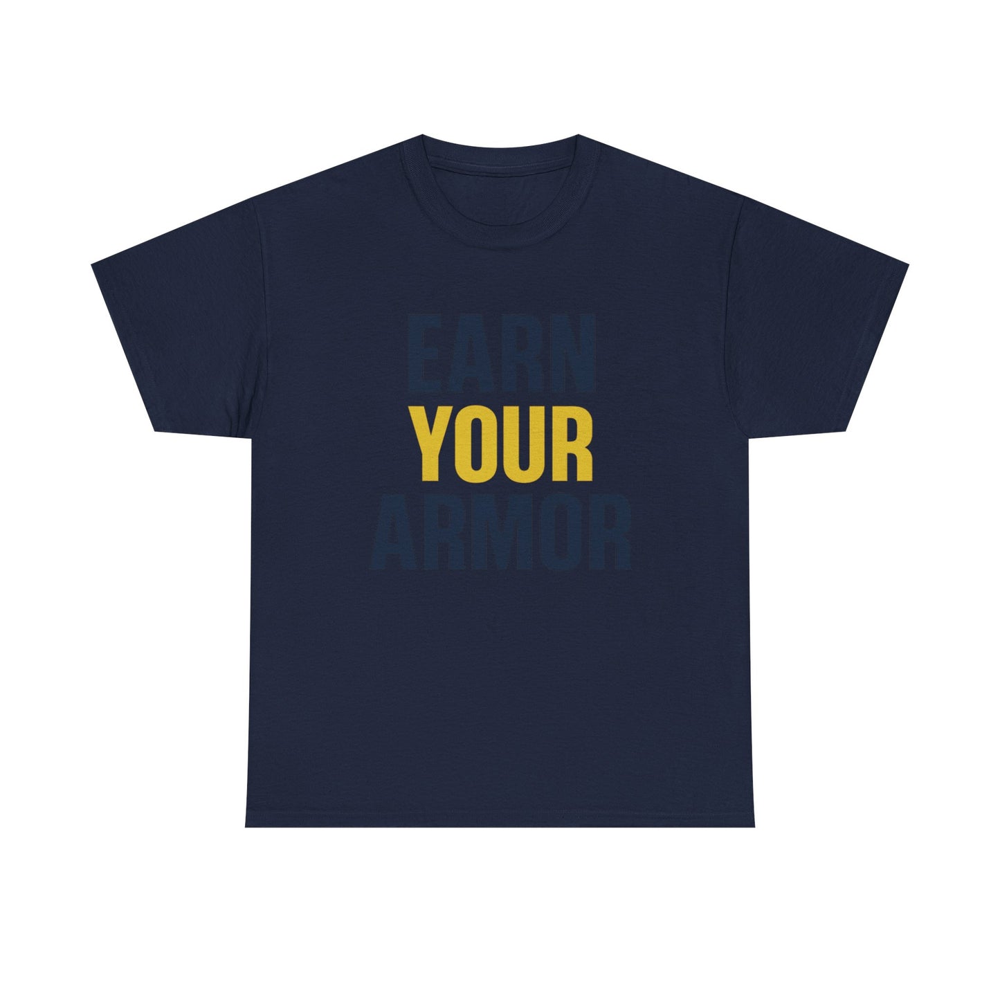 Earn Your Armor Fitness Tee