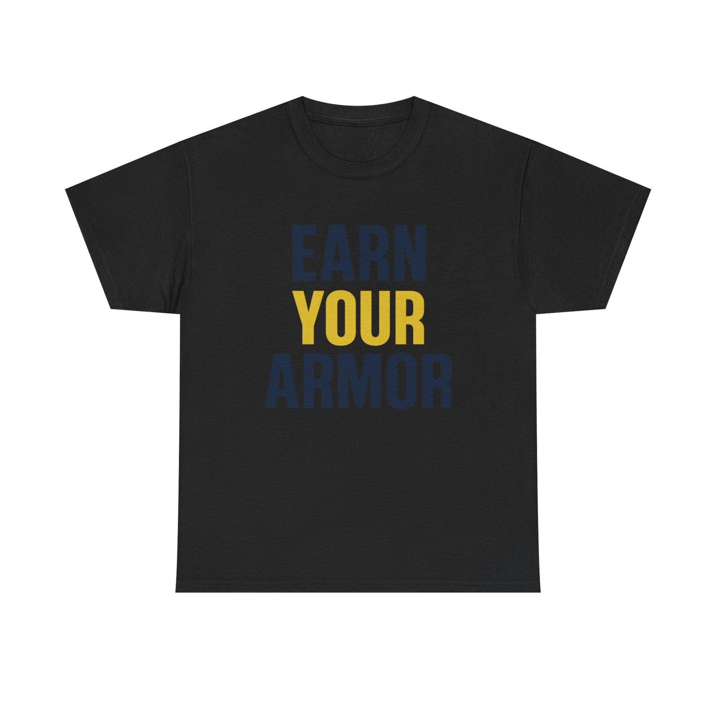 Earn Your Armor Fitness Tee