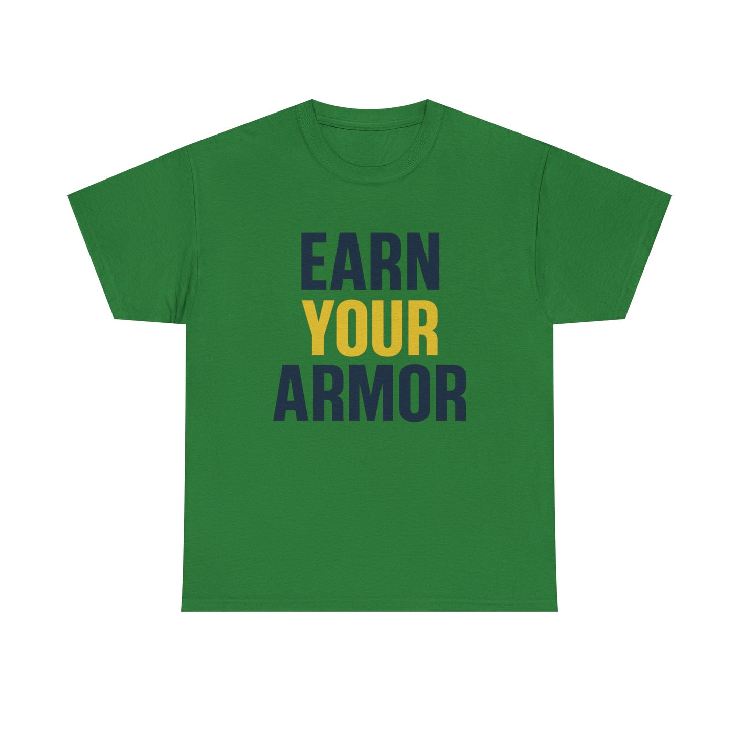 Earn Your Armor Fitness Tee