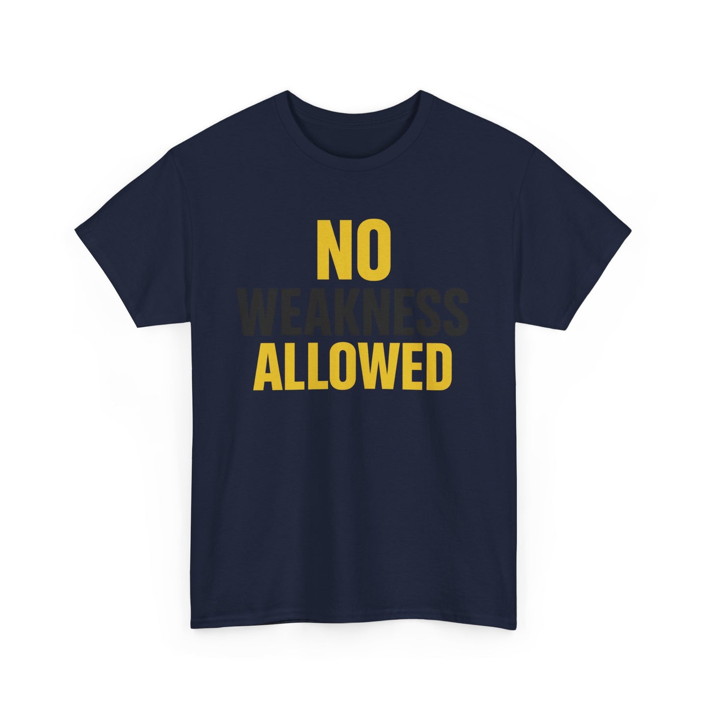 No Weakness Allowed Heavy Cotton T-Shirt, Motivational Fitness Tee, Classic Fit Workout Shirt, Gift for Hardcore Athletes