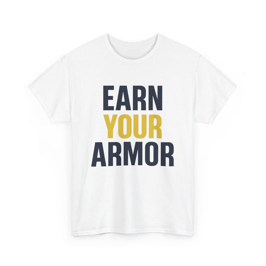 Earn Your Armor Fitness Tee