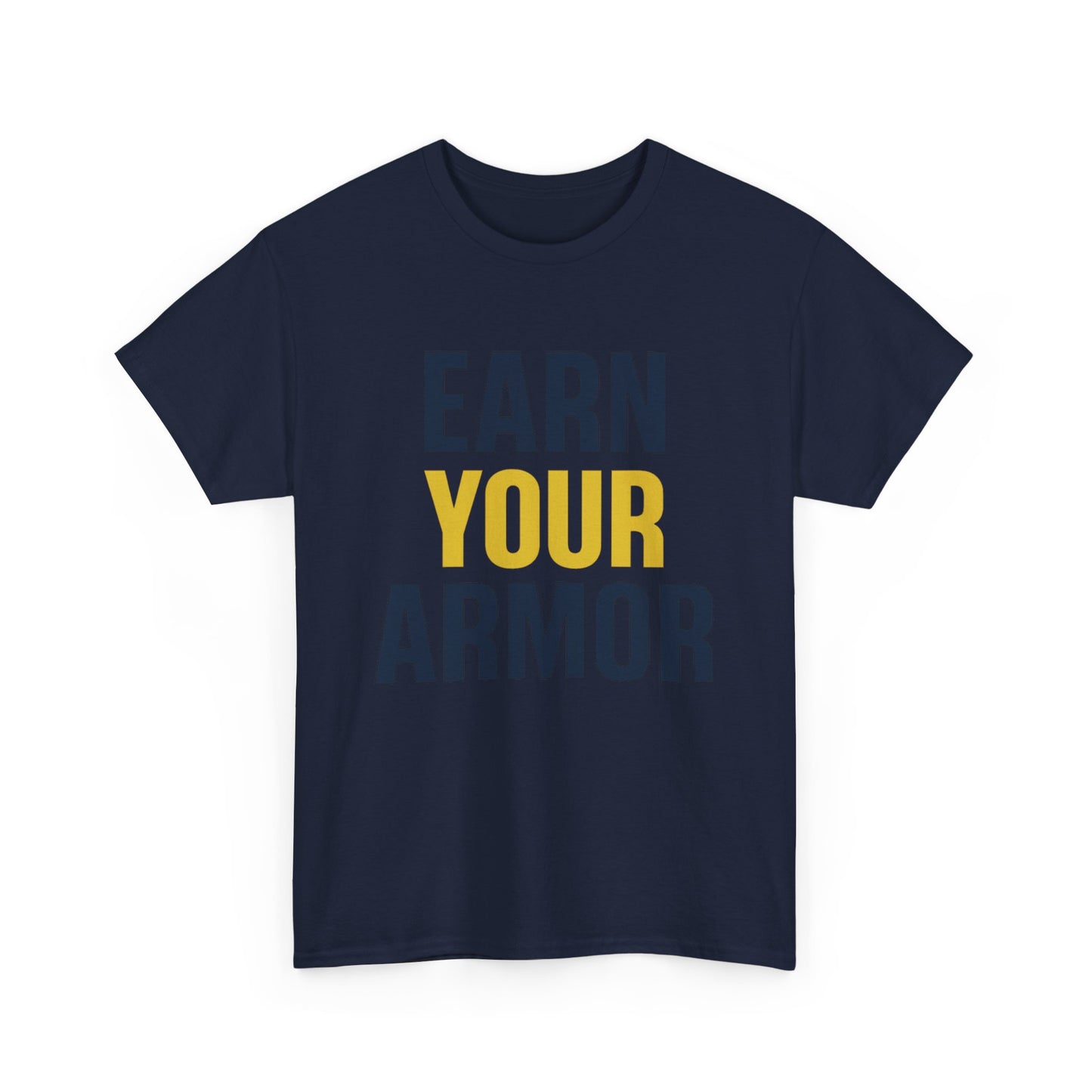 Earn Your Armor Fitness Tee